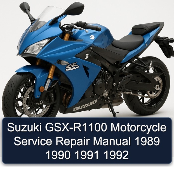 Suzuki GSX-R1100 Motorcycle Service Repair Manual 1989 1990 1991 1992