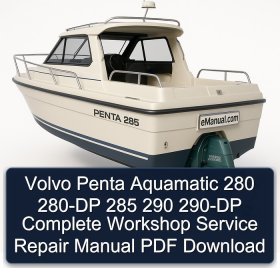 Volvo Penta Aquamatic 280 280-DP 285 290 290-DP Complete Workshop Service Repair Manual PDF Download
