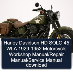 Harley Davidson HD SOLO 45 WLA 1929-1952 Motorcycle Workshop Manual/Repair Manual/Service Manual download