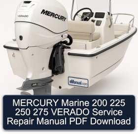 MERCURY Marine 200 225 250 275 VERADO Service Repair Manual PDF Download