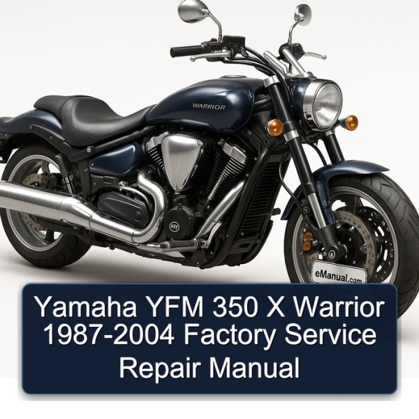 Yamaha YFM 350 X Warrior 1987-2004 Factory Service Repair Manual