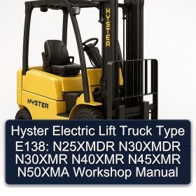 Hyster Electric Lift Truck Type E138: N25XMDR N30XMDR N30XMR N40XMR N45XMR N50XMA Workshop Manual