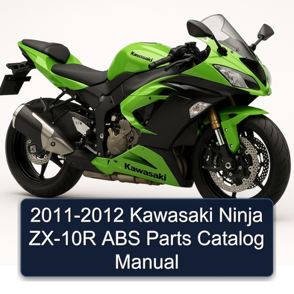 2011-2012 Kawasaki Ninja ZX-10R ABS Parts Catalog Manual