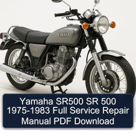Yamaha SR500 SR 500 1975-1983 Full Service Repair Manual PDF Download