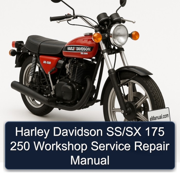 Harley Davidson SS/SX 175 250 Workshop Service Repair Manual