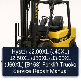 Hyster J2.00XL (J40XL) J2.50XL (J50XL) J3.00XL (J60XL) [B168] Forklift Trucks Service Repair Manual