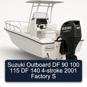 Suzuki Outboard DF 90 100 115 DF 140 4-stroke 2001 Factory S