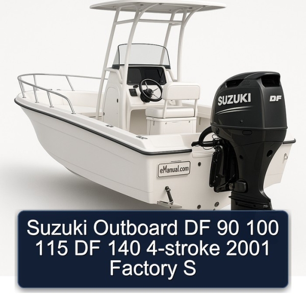 Suzuki Outboard DF 90 100 115 DF 140 4-stroke 2001 Factory S