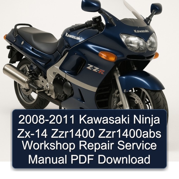 2008-2011 Kawasaki Ninja Zx-14 Zzr1400 Zzr1400abs Workshop Repair Service Manual PDF Download