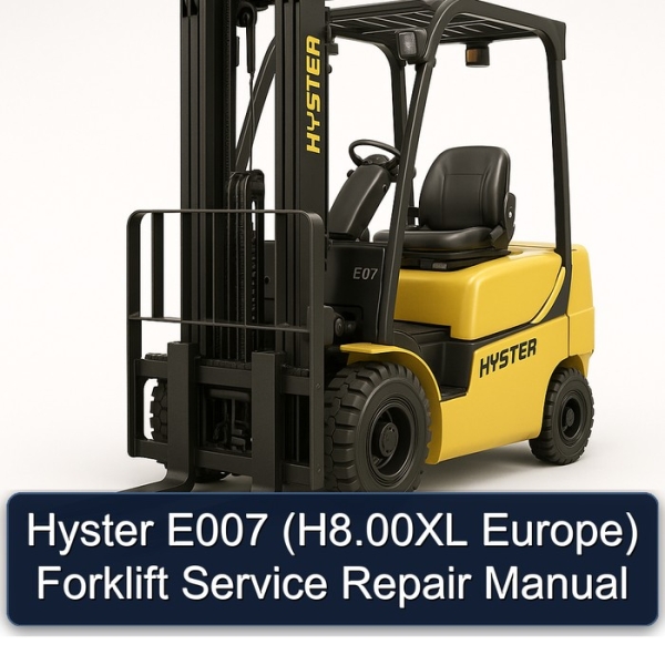 Hyster E007 (H8.00XL Europe) Forklift Service Repair Manual