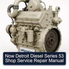 Now Detroit Diesel Series 53 Shop Service Repair Manual