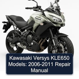 Kawasaki Versys KLE650 Models: 2006-2011 Repair Manual