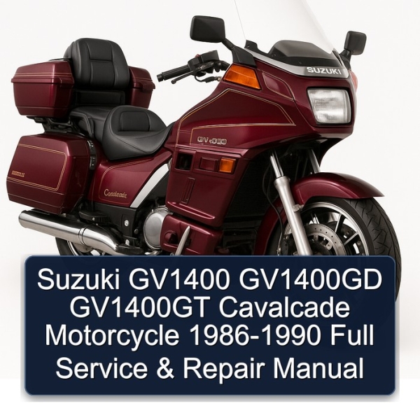 Suzuki GV1400 GV1400GD GV1400GT Cavalcade Motorcycle 1986-1990 Full Service & Repair Manual