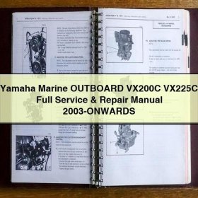 Yamaha Marine OUTBOARD VX200C VX225C Full Service & Repair Manual 2003-ONWARDS