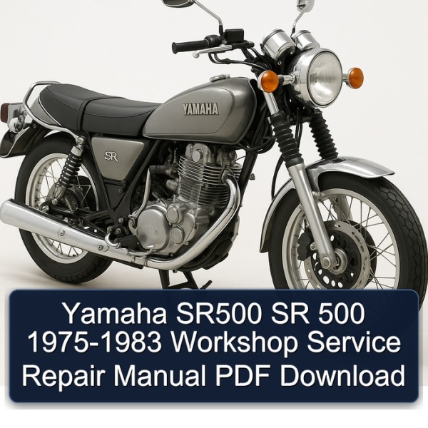 Yamaha SR500 SR 500 1975-1983 Workshop Service Repair Manual PDF Download