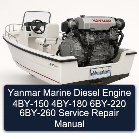 Yanmar Marine Diesel Engine 4BY-150 4BY-180 6BY-220 6BY-260 Service Repair Manual
