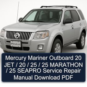 Mercury Mariner Outboard 20 JET / 20 / 25 / 25 MARATHON / 25 SEAPRO Service Repair Manual Download PDF