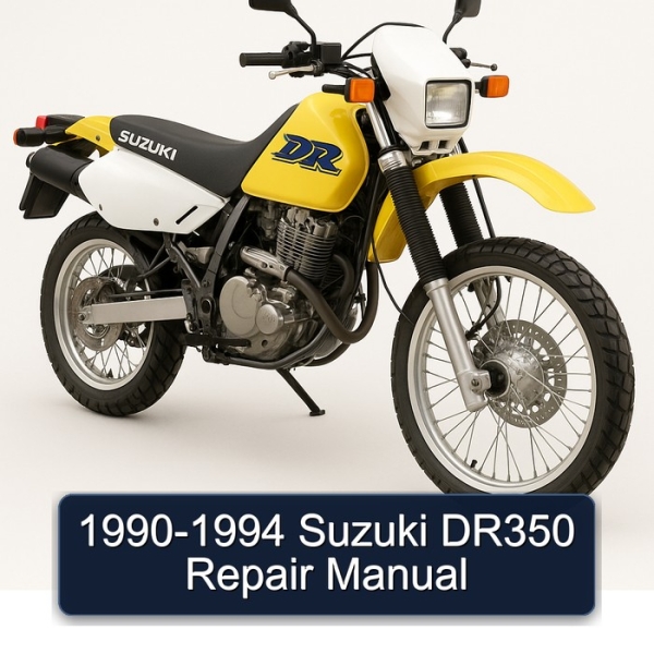 1990-1994 Suzuki DR350 Repair Manual