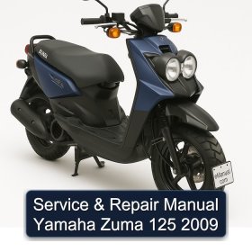Service & Repair Manual Yamaha Zuma 125 2009