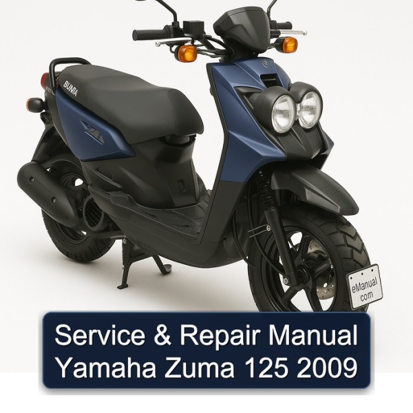 Service & Repair Manual Yamaha Zuma 125 2009