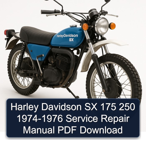 Harley Davidson SX 175 250 1974-1976 Service Repair Manual PDF Download