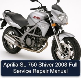 Aprilia SL 750 Shiver 2008 Full Service Repair Manual
