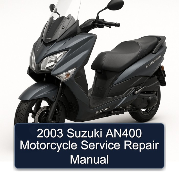 2003 Suzuki AN400 Motorcycle Service Repair Manual