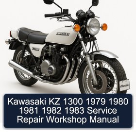 Kawasaki KZ 1300 1979 1980 1981 1982 1983 Service Repair Workshop Manual