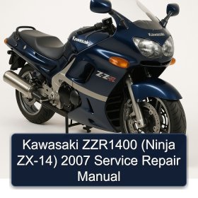 Kawasaki ZZR1400 (Ninja ZX-14) 2007 Service Repair Manual