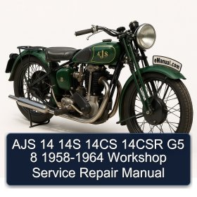 AJS 14 14S 14CS 14CSR G5 8 1958-1964 Workshop Service Repair Manual