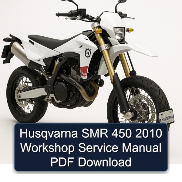 Husqvarna SMR 450 2010 Workshop Service Manual PDF Download