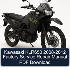 Kawasaki KLR650 2008-2012 Factory Service Repair Manual PDF Download
