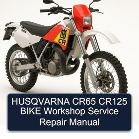 HUSQVARNA CR65 CR125 BIKE Workshop Service Repair Manual
