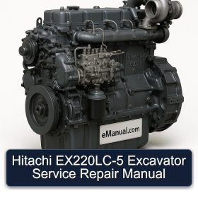 Hitachi EX220LC-5 Excavator Service Repair Manual