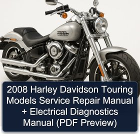 2008 Harley Davidson Touring Models Service Repair Manual + Electrical Diagnostics Manual (PDF Preview)