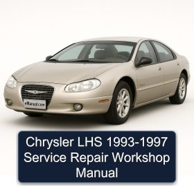 Chrysler LHS 1993-1997 Service Repair Workshop Manual