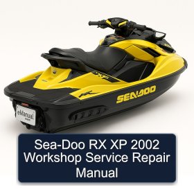 Sea-Doo RX XP 2002 Workshop Service Repair Manual