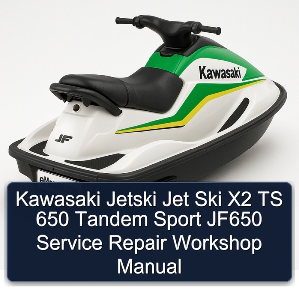 Kawasaki Jetski Jet Ski X2 TS 650 Tandem Sport JF650 Service Repair Workshop Manual