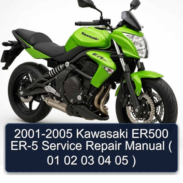 2001-2005 Kawasaki ER500 ER-5 Service Repair Manual ( 01 02 03 04 05 )