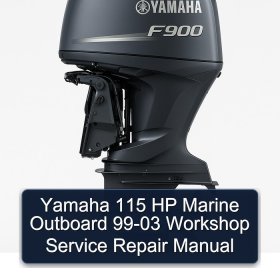 Yamaha 115 HP Marine Outboard 99-03 Workshop Service Repair Manual