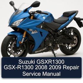 Suzuki GSXR1300 GSX-R1300 2008 2009 Repair Service Manual