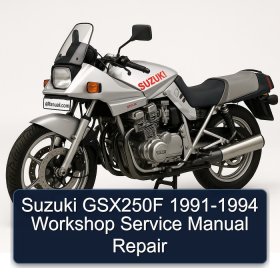Suzuki GSX250F 1991-1994 Workshop Service Manual Repair