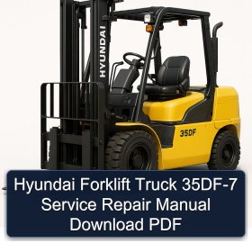 Hyundai Forklift Truck 35DF-7 Service Repair Manual Download PDF