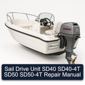 Sail Drive Unit SD40 SD40-4T SD50 SD50-4T Repair Manual
