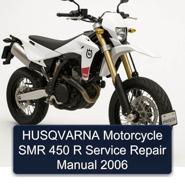 HUSQVARNA Motorcycle SMR 450 R Service Repair Manual 2006