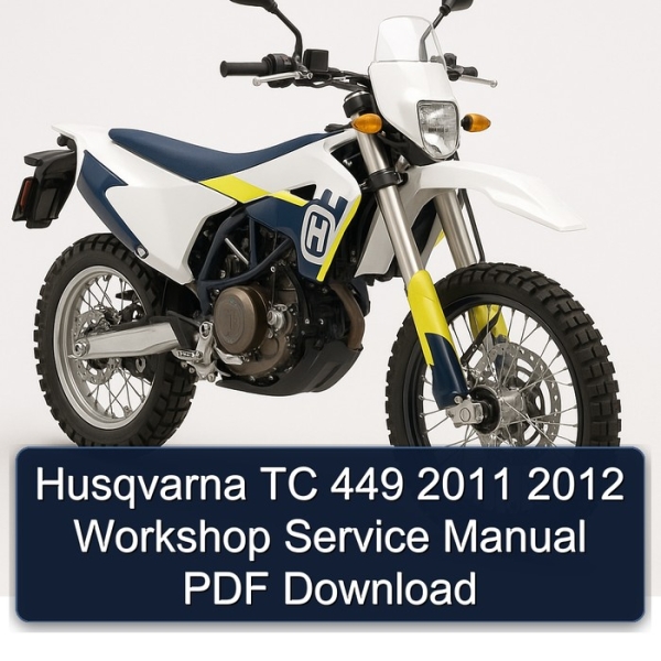 Husqvarna TC 449 2011 2012 Workshop Service Manual PDF Download