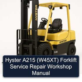 Hyster A215 (W45XT) Forklift Service Repair Workshop Manual