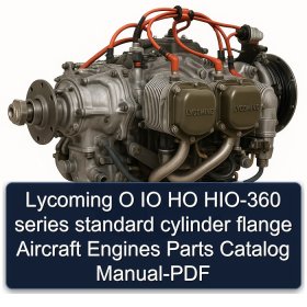 Lycoming O IO HO HIO-360 series standard cylinder flange Aircraft Engines Parts Catalog Manual-PDF