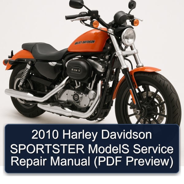 2010 Harley Davidson SPORTSTER ModelS Service Repair Manual (PDF Preview)