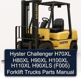 Hyster Challenger H70XL H80XL H90XL H100XL H110XL H90XLS (F005) Forklift Trucks Parts Manual